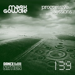 Mark Gowdie - Progressive Sessions 139