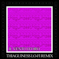 Il Vento D'Oro (Lo-Fi Remix)