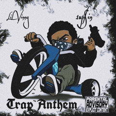 Trap Anthem