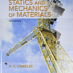 [Access] PDF 💜 Statics and Mechanics of Materials Plus Mastering Engineering with Pe