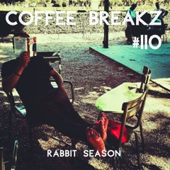 Coffee Breakz #110 — Rabbit Season