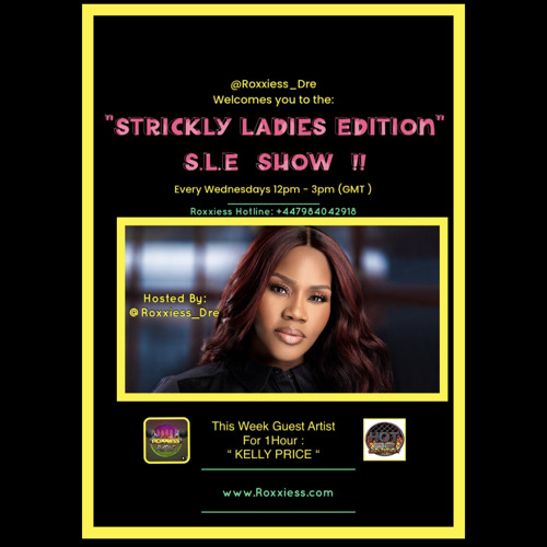 22nd June 2022 = SLE Show By Rs Dree 12pm - 3pm = 1hr KELLY PRICE = More Super Smoother Vibes !!
