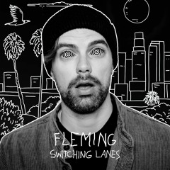 Fleming - Switching Lanes