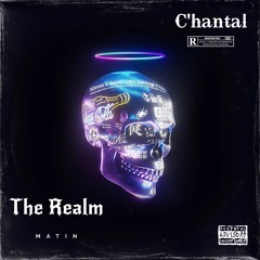 C'hantal - The Realm ( MATIN Remix )