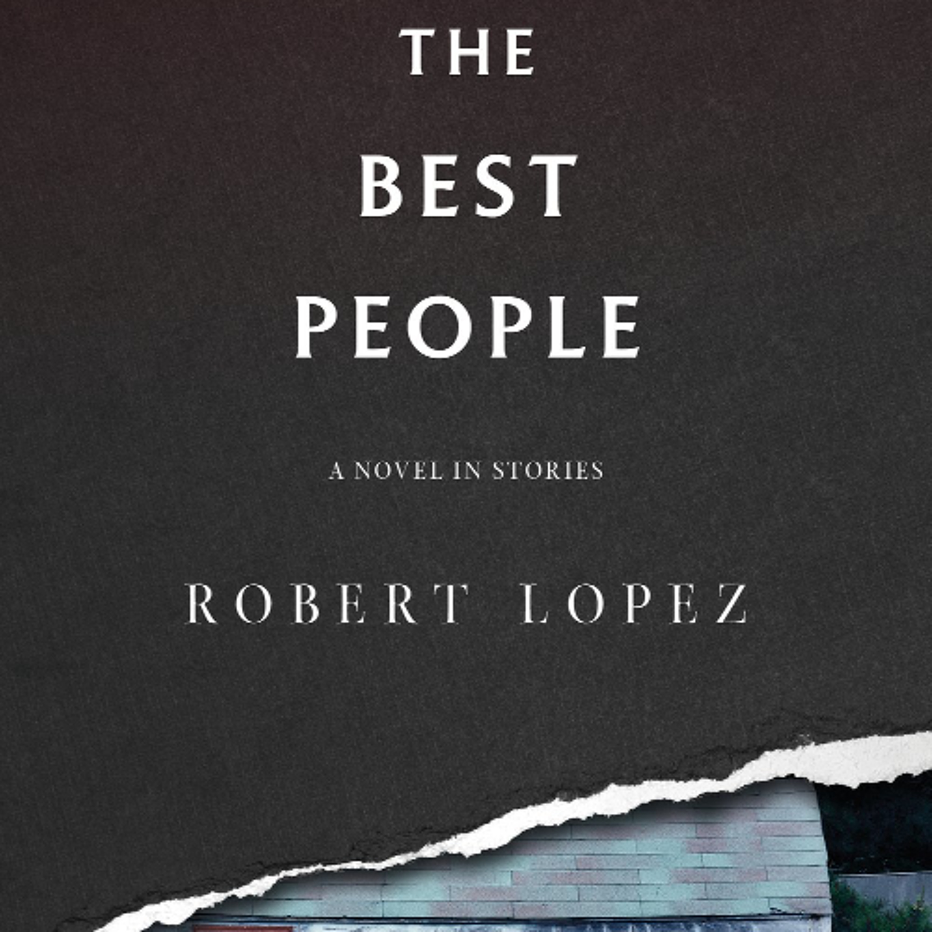 The Best People by Robert Lopez episode artwork