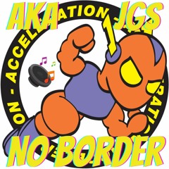 JGS & AKA - No Border (NE Remix) Sample