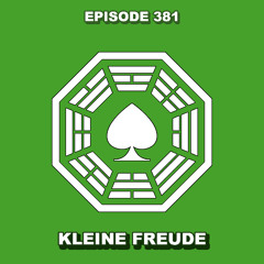 Episode 381 - Kleine Freude