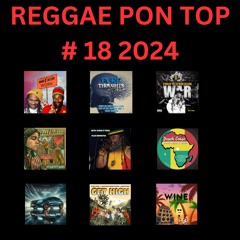 REGGAE PON TOP # 18 2024