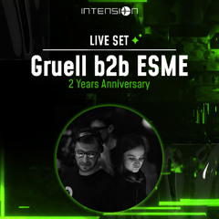 Gruell b2b ESME || Live @ inTension: 2 Years Anniversary