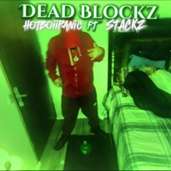 dead blockz- hotboiipanic