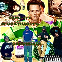 dxm lyfe #fuckthaopps (prod yako) ((art by november))