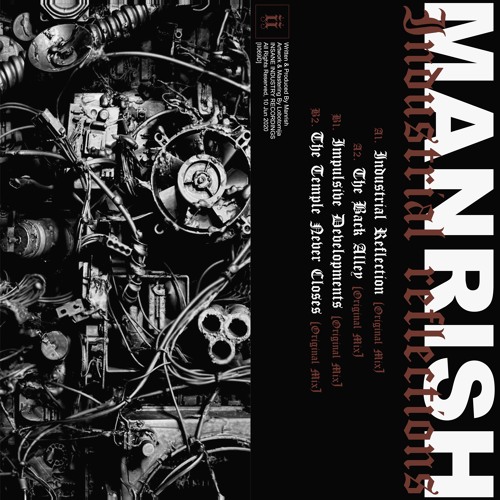 Manrish - Industrial Reflections (Original Mix)[II069D]