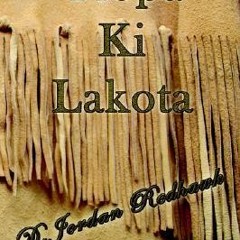 📙 35+ Tiopa Ki Lakota by D. Jordan Redhawk
