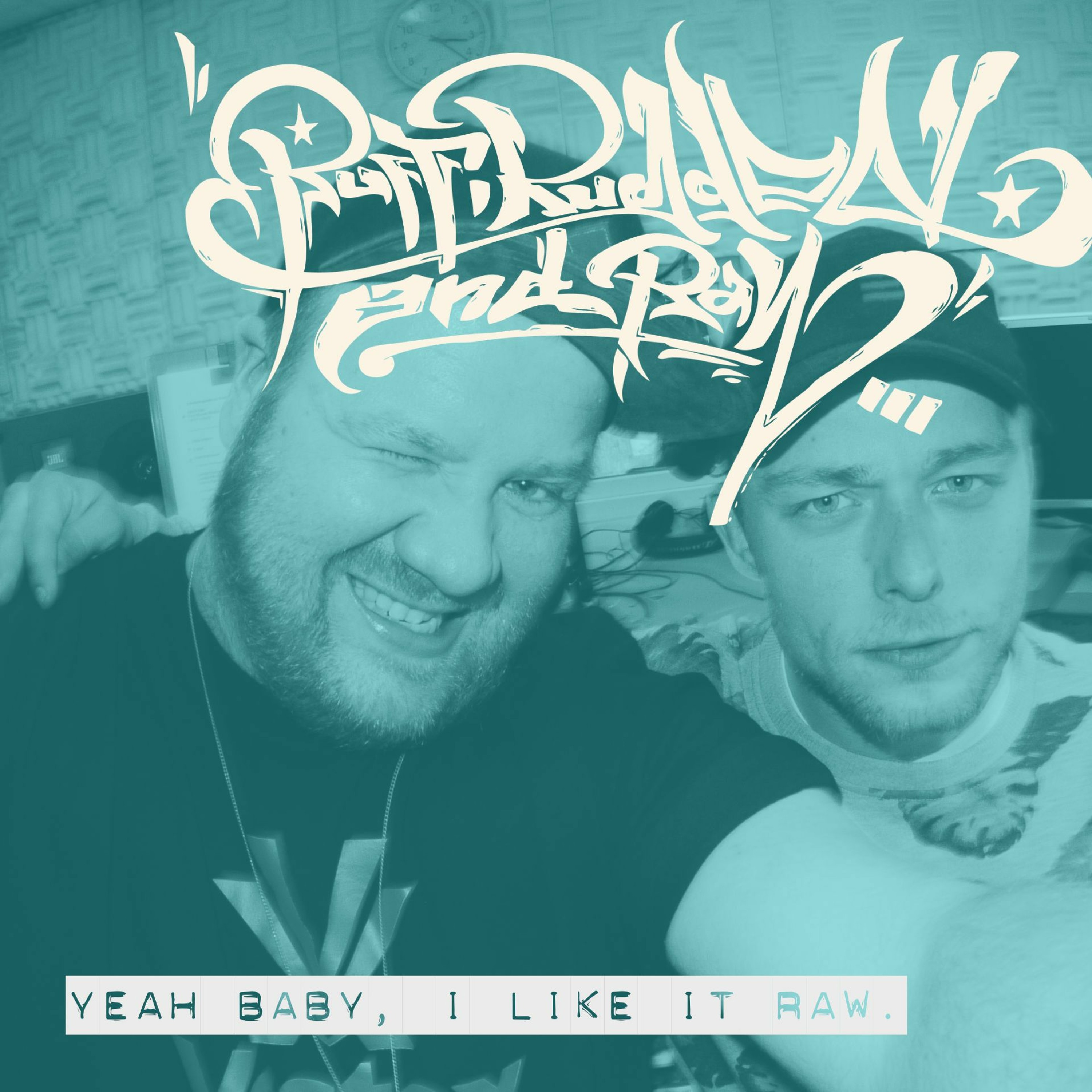 RUFF, RUGGED & RAW Radioshow