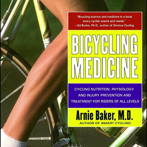 EPUB READ Bicycling Medicine: Cycling Nutrition, Physiology, Injury Prevention a