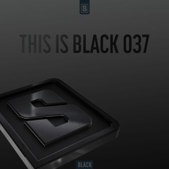 Scantraxx Presents: This is BLACK 037