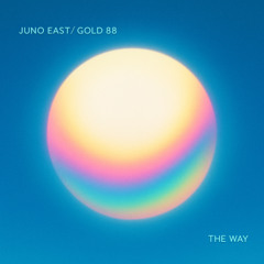 Juno East, Gold 88 - The Way [Limebus Records]