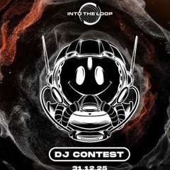 tb - DJ CONTEST INTO THE LOOP 2025