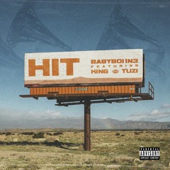 Hit (ft. King Tuzi)