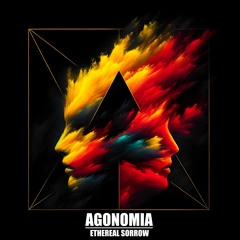 Agonomia - Ethereal Sorrow (Original Mix)
