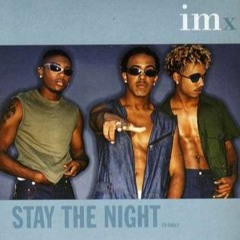 IMX - Stay The Night Remix (prod By. Jeff Da Chef)