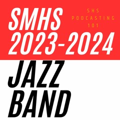 S2: SMHS Jazz Band - Kyle