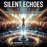 SILENT ECHOES (ORIGINAL MIX)