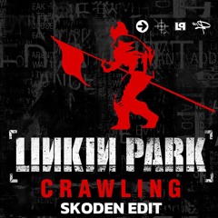 Linkin Park - Crawling (Skoden Edit) [FREE DOWNLOAD]