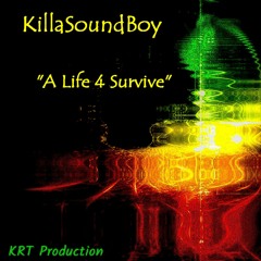 A Life 4 Survive (Experimental Dub Fusion)