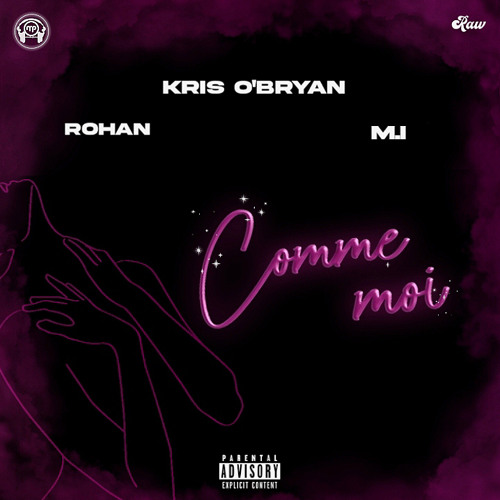 Kris O’Bryan - Comme moi (feat. Rohan & M.I)