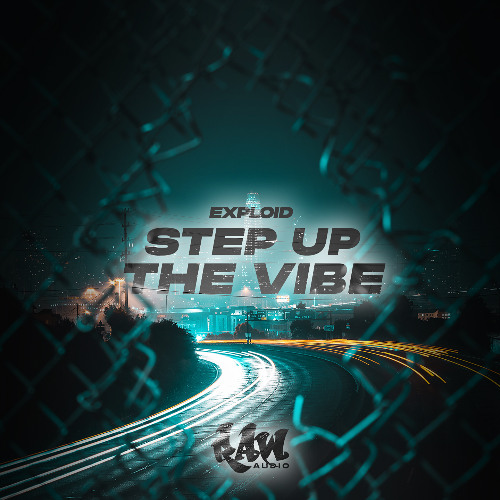 Exploid - Step Up The Vibe