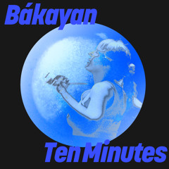 Ten Minutes