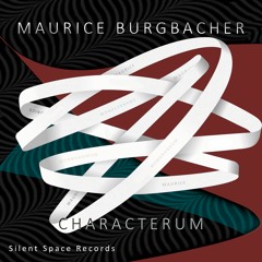 Maurice Burgbacher - Characterum (Original Mix)