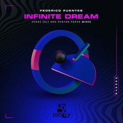 Federico Puentes - Infinite Dream (Shayan Pasha Remix) [Droid9]