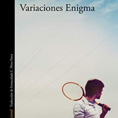[VIEW] EPUB 💏 Variaciones enigma (Spanish Edition) by  André Aciman &  Inmaculada Co