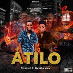 Atilo ft double dice