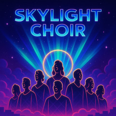 Skylight Choir