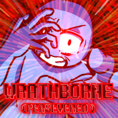 Wrathborne (Persevered) Instrumental
