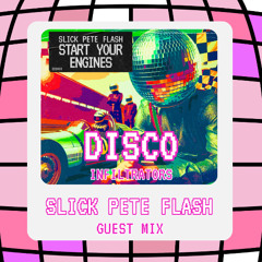 Disco Infiltrators #009 with Carlos Van D + Slick Pete Flash Guest Mix
