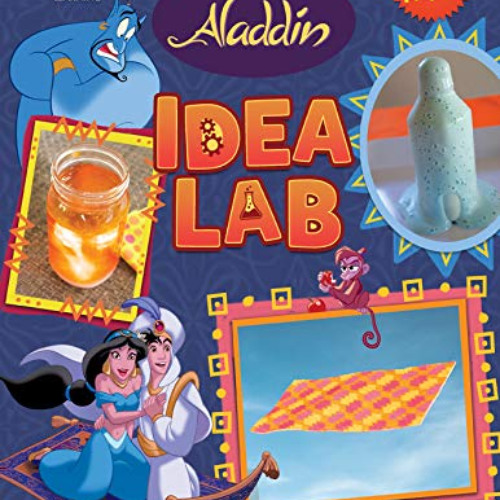 [ACCESS] EBOOK 💌 Aladdin Idea Lab (Disney Steam Projects) by  Niki Ahrens &  Niki Ah