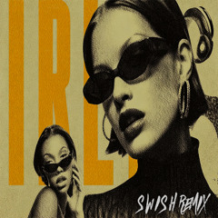 LIZZO - IRL FEAT SZA (SWI$H REMIX)