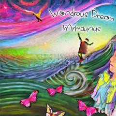 MrMaunus - Wondrous Dream