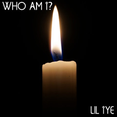 Who Am I? (Prod by. 52blu)