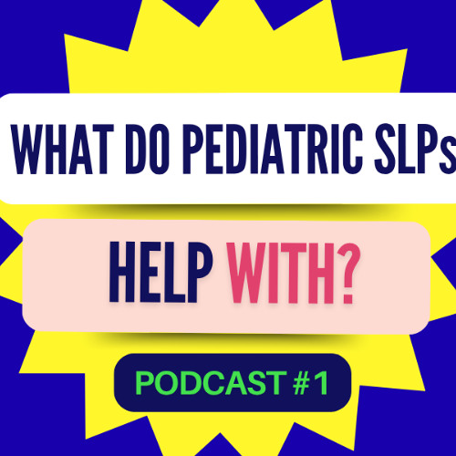 "What Do Pediatric Speech-Language Pathologists (SLPs) Help With?" | Ask Learnigo Podcast Ep. #1