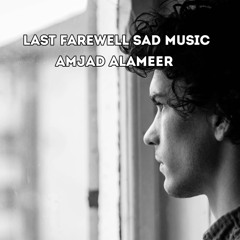 Last Farewell Sad Music