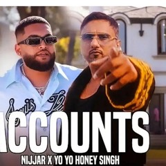 Nijjar - Accounts Ft YoYoHoneySingh   His-story.