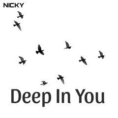 Deep in you
