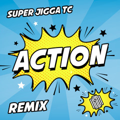 Super Jigga TC & Madness Muv - Action (DSM League Remix)