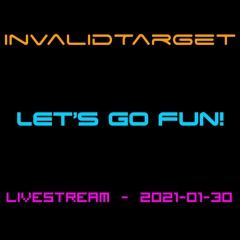 Let's Go Fun! Livestream - 2021-01-30 - Psytrance