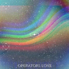 Operators Love